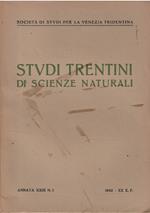 Studi Trentini di Scienze Naturali Annata Xxiii N. 1