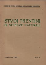 Studi Trentini di Scienze Naturali Annata Xxv N. 1-2