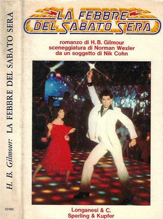La febbre del sabato sera - H. B. Gilmour - copertina