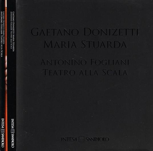 Gaetano Donizetti - Maria Stuarda - Antonio Oliani - copertina