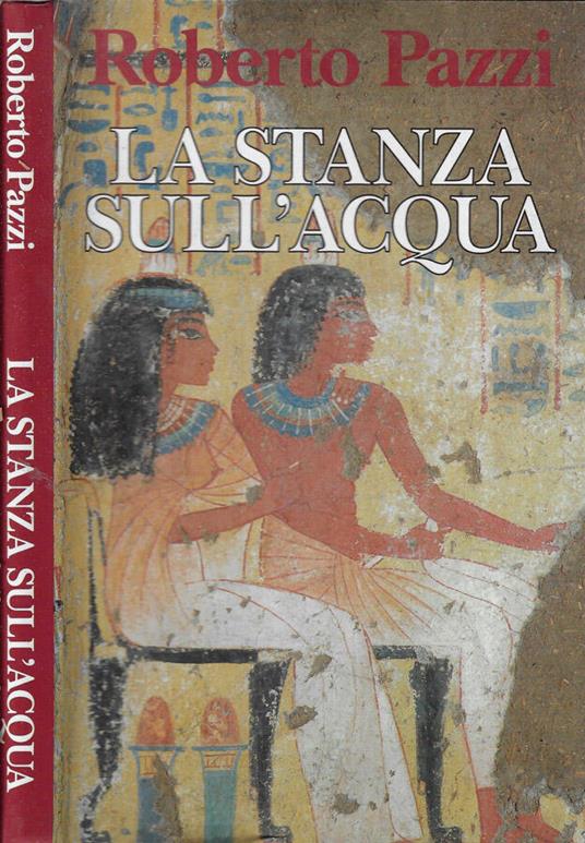 La stanza sull'acqua - Roberto Pazzi - copertina