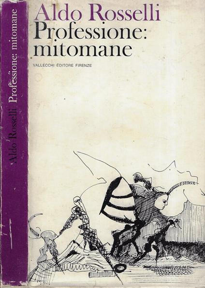 Professione: mitomane - Aldo Rosselli - copertina