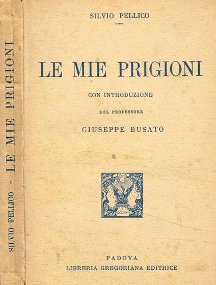Le mie prigioni - Silvio Pellico - copertina