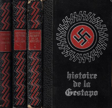 Histoire secrete de la Gestapo Vol 1-2-4 - Jean Dumont - copertina