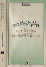 La letteratura italiana del nostro secolo Vol. I