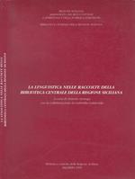 La Linguistica nelle Raccolte della Biblioteca Centrale della Regione Siciliana