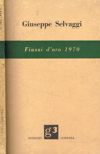 Fiuzzi d'oro 1970 - Giuseppe Selvaggi - copertina