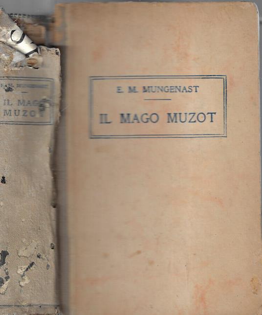 Il mago Muzot - E. M. Mungenast - copertina