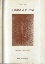 Il legno e la rosa