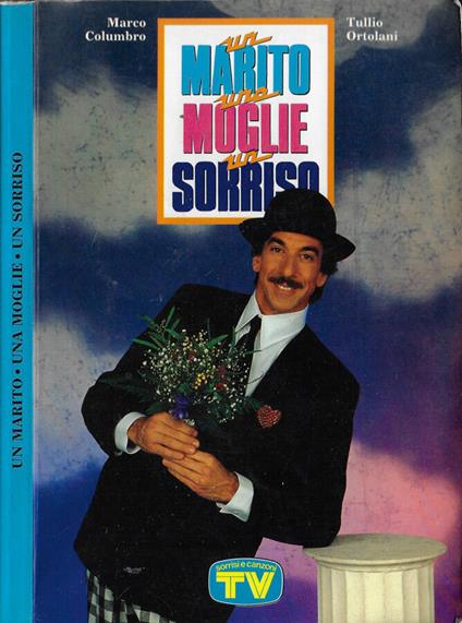 Un marito una moglie un sorriso - copertina