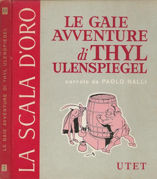 Le gaie avventure di Thyl Ulenspiegel - Paolo Nalli - copertina