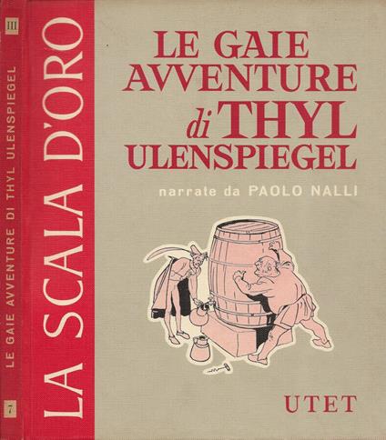 Le gaie avventure di Thyl Ulenspiegel - Paolo Nalli - copertina