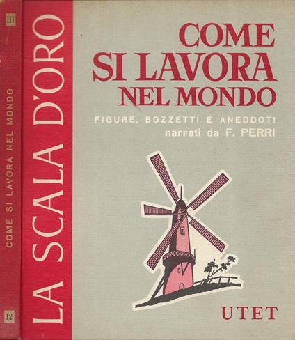 Come si lavora nel mondo - Francesco Perri - copertina