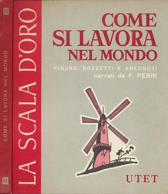 Come si lavora nel mondo - Francesco Perri - copertina