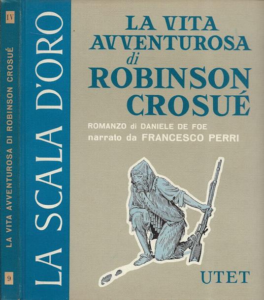 La vita avventurosa di Robinson Crosué - Daniele De Feo - copertina