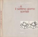 …e il settimo giorno sorrise