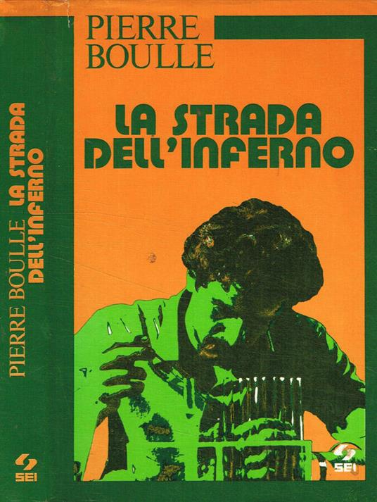 La strada dell'inferno - Pierre Boulle - copertina