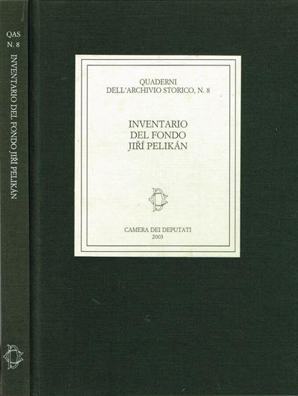 Inventario del fondo Jiri Pelikan - copertina