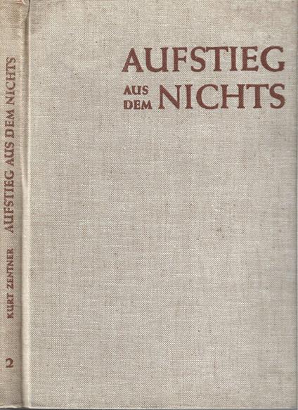 Aufstieg aus dem nichts - Kurt Zentner - copertina