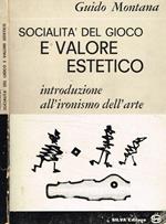 Socialità del gioco e valore estetico