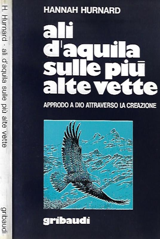 Ali d'aquila sulle più alte vette - Hannah Hurnard - copertina