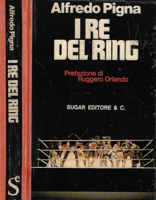 I re del ring - Alfredo Pigna - copertina