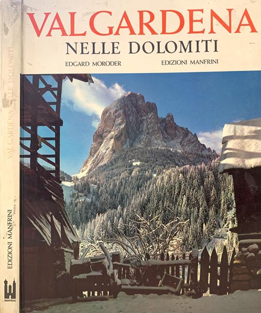 Val Gardena nelle Dolomiti - Edgard Moroder - copertina