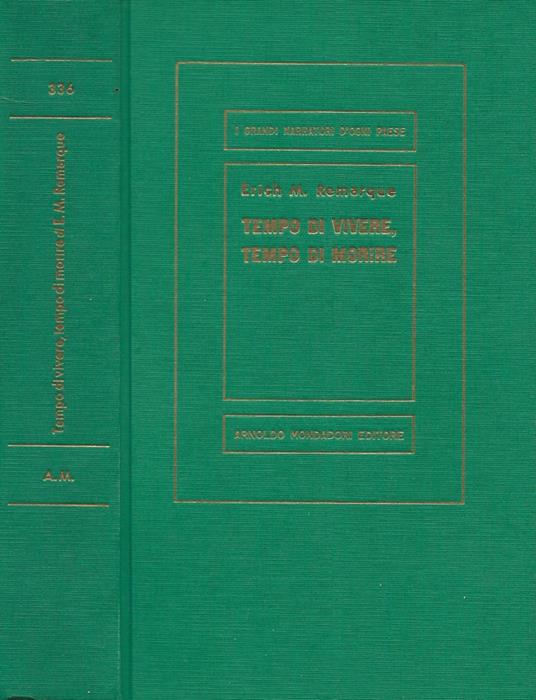 Tempo di vivere, tempo di morire - Erich Maria Remarque - copertina