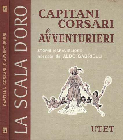 Capitani, corsari e avventurieri - Aldo Gabrielli - copertina