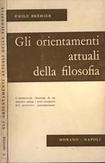 Gli orientamenti attuali della filosofia