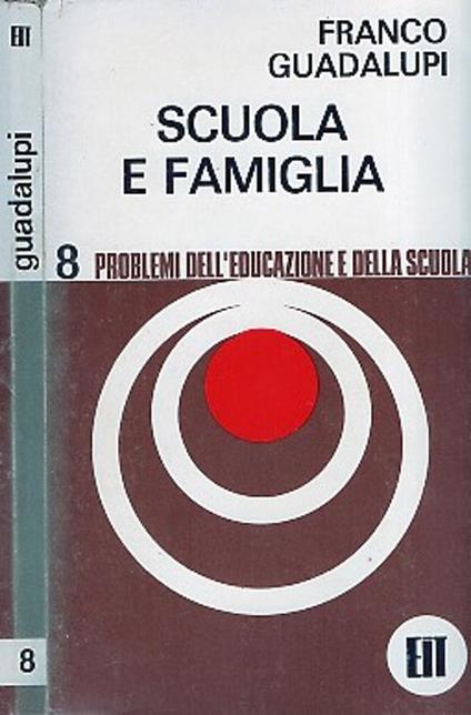 Scuola e famiglia - Francesco Guadalupi - copertina