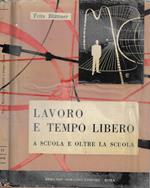Lavoro e tempo libero