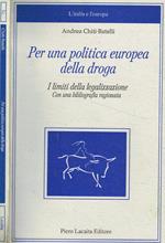 Per una politica europea della droga