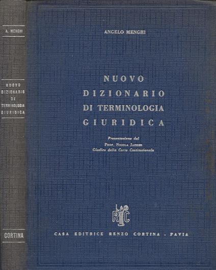 Nuovo dizionario di terminologia giuridica - Angelo Menghi - copertina
