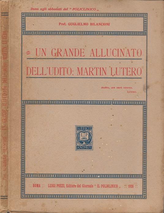 Un grande allucinato dell'udito: Martin Lutero - Guglielmo Bilancioni - copertina