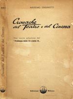 Cronache del teatro e del cinema