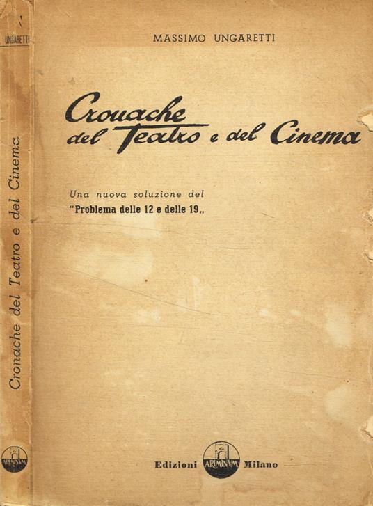 Cronache del teatro e del cinema - Massimo Ungaretti - copertina