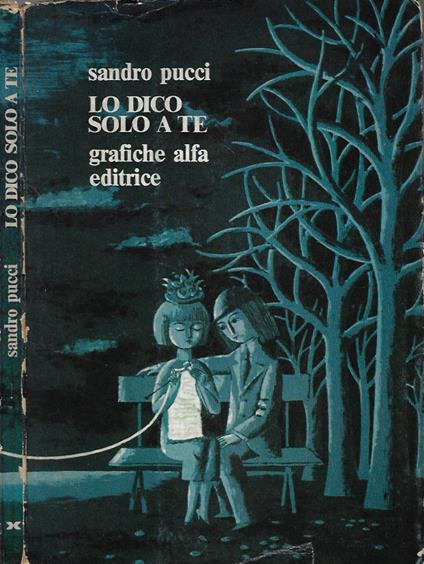 Lo dico solo a te - Sandro Pucci - copertina
