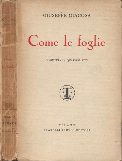 Come le foglie - Giuseppe Giacosa - copertina