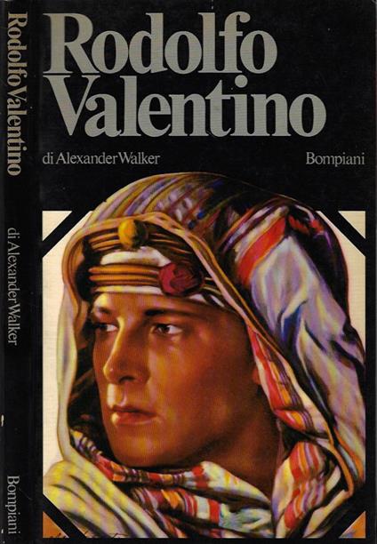 Rodolfo Valentino - Alexander Walker - copertina