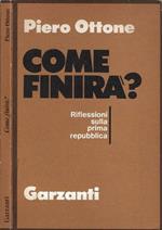 Come finirà?
