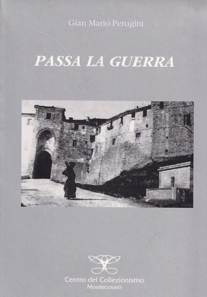 Passa la guerra - G. Mario Perugini - copertina