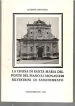 La Chiesa Di Santa Maria Del Ponte Del Piano e I Monasteri Silvestrini Di Sassoferrato