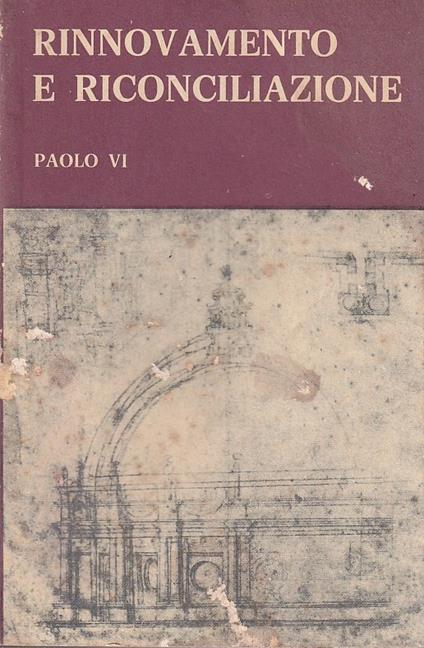Rinnovamento e riconciliazione - Paolo VI - copertina