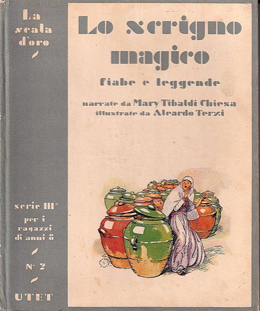 Lo scrigno magico. Fiabe e leggende di tutti i paesi - Maria Tibaldi Chiesa - copertina