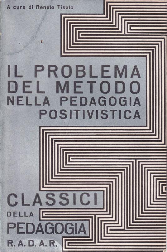 Il problema del metodo nella pedagogia positivistica - copertina