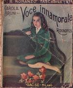 Voce innamorata. Romanzo