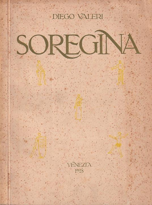 Soregina. Fiaba in due atti - Diego Valeri - copertina