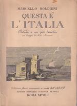 Questa è l'Italia. Preludio a un giro turistico. Con disegni di Mino Maccari