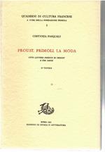 Proust, Primoli, la Moda. Otto Lettere Inedite di Proust e Tre Saggi
